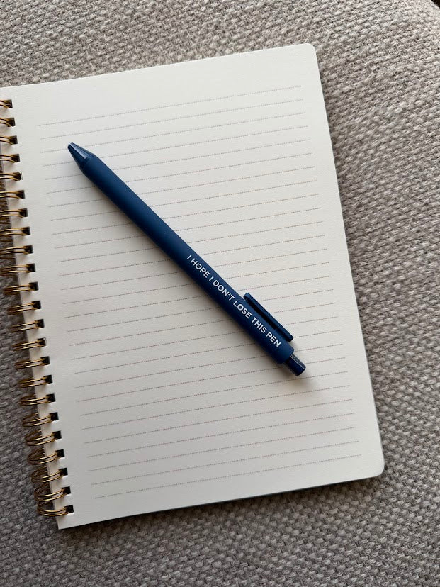 I hope I don't lose this pen gel pen